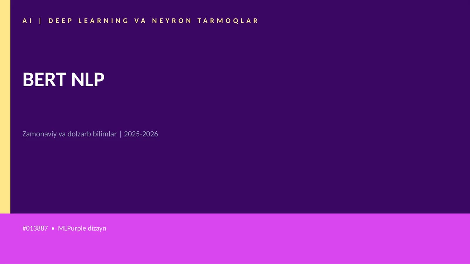 AI | DEEP LEARNING VA NEYRON TARMOQLAR BERT NLP