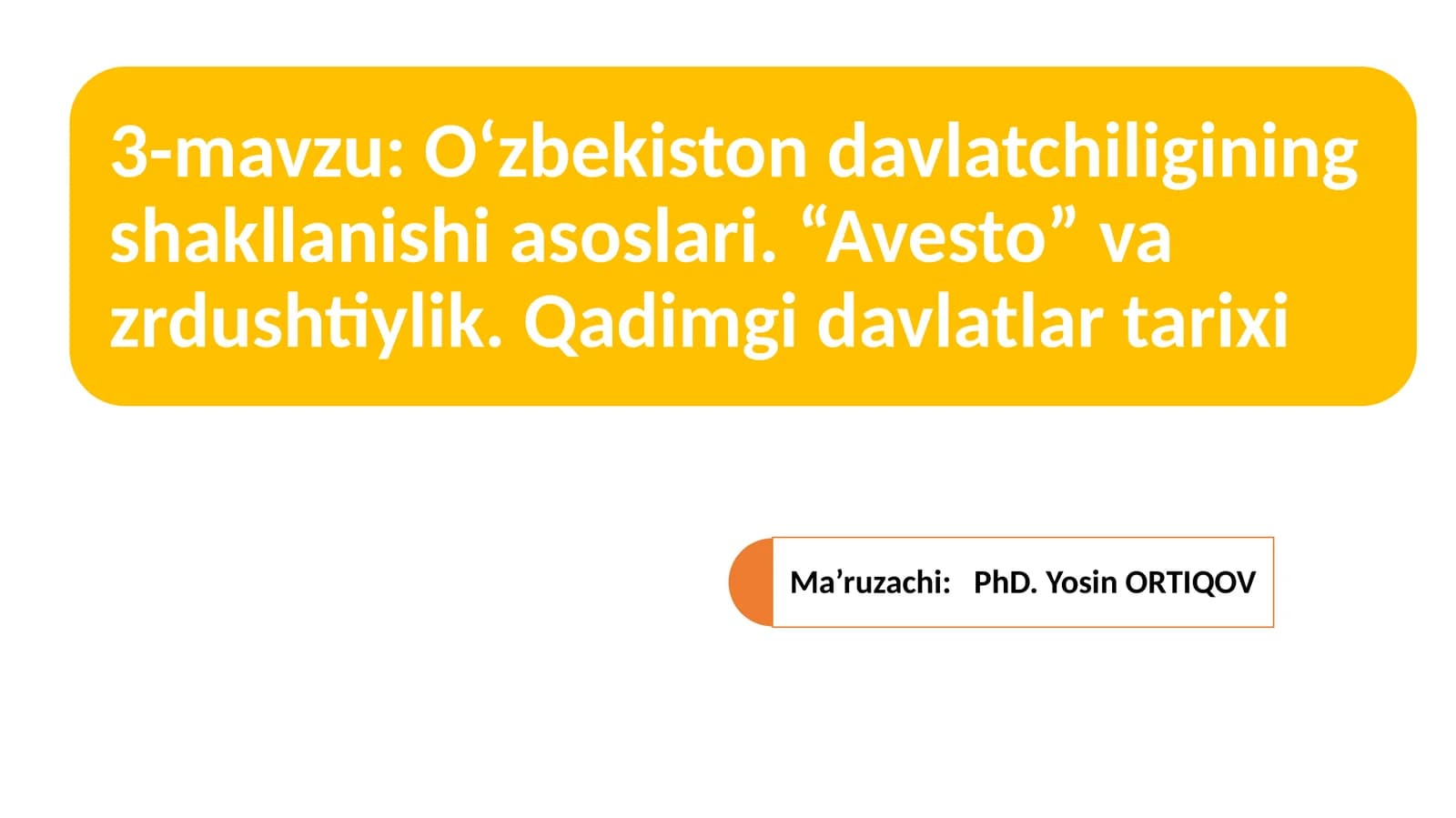 Ilkdavlatchilikning paydo bo'lishi
