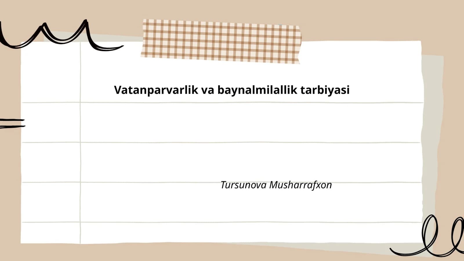Vatanparvarlik va baynalmilallik tarbiyasi