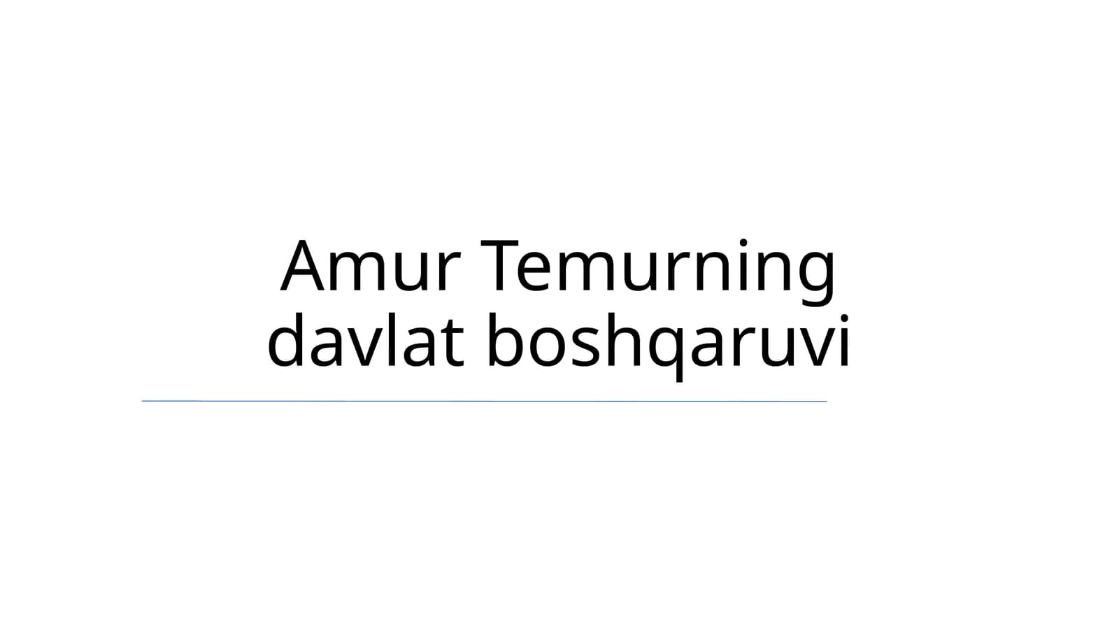 Amir Temur Davlatining Tuzulimi