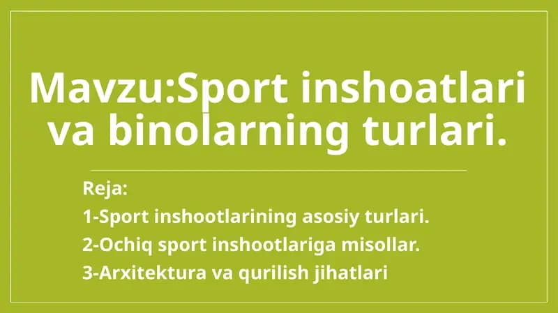 Sport inshootlari va binolarning turlari