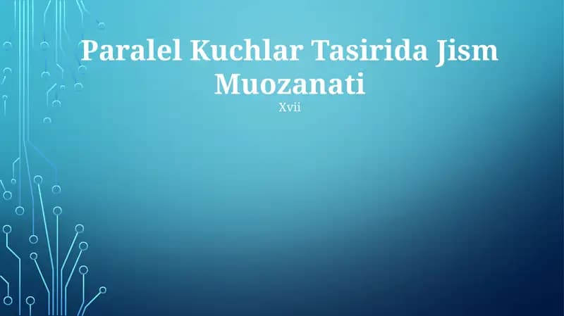 Paralel Kuchlar Tasirida Jism Muozanati