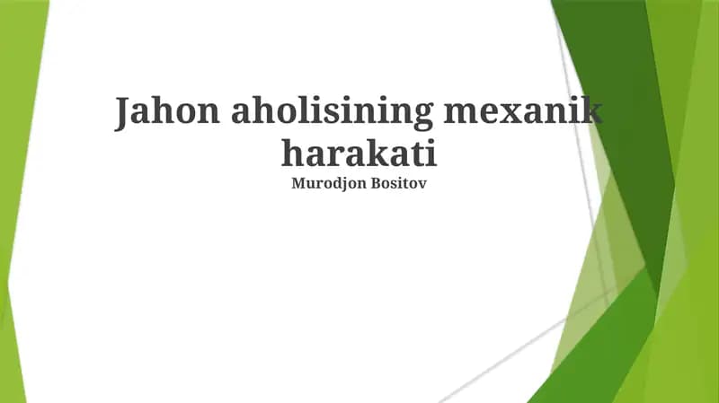 Jahon aholisining mexanik harakati