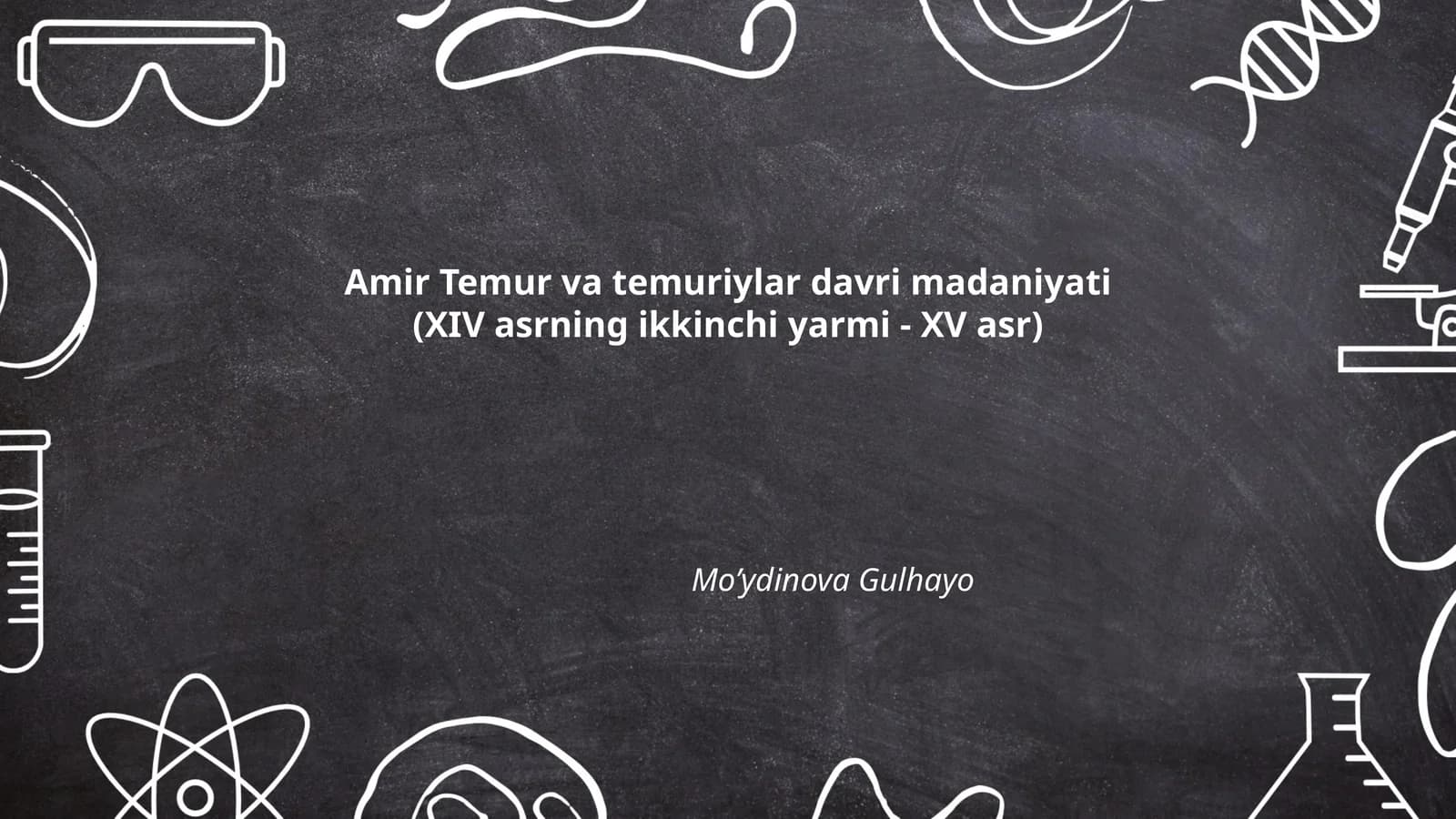Amir Temur va temuriylar davri madaniyati