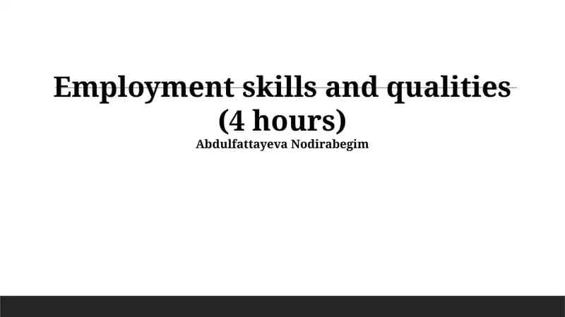 Employment skills and qualities