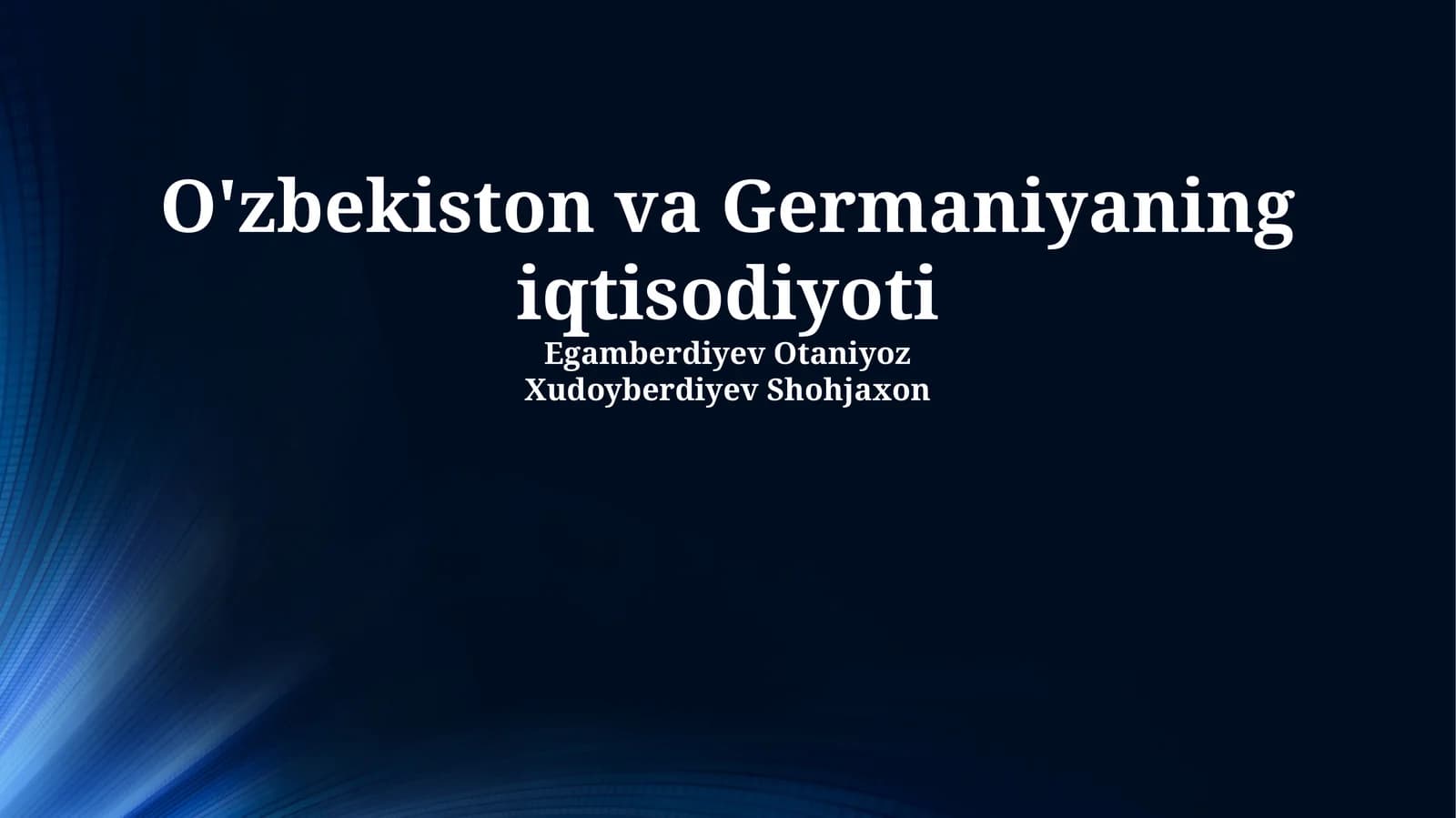 O'zbekiston va Germaniyaning iqtisodiyoti