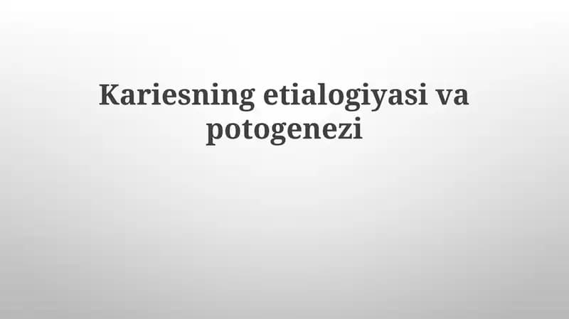Kariesning etiologiyasi