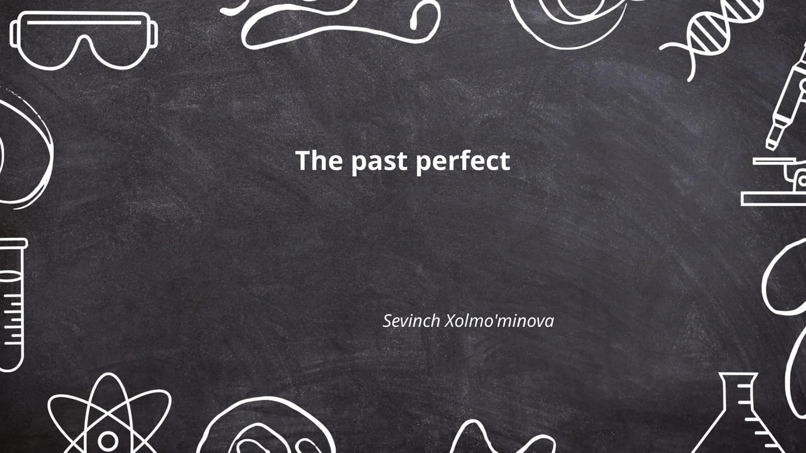 Past Perfect Tense
