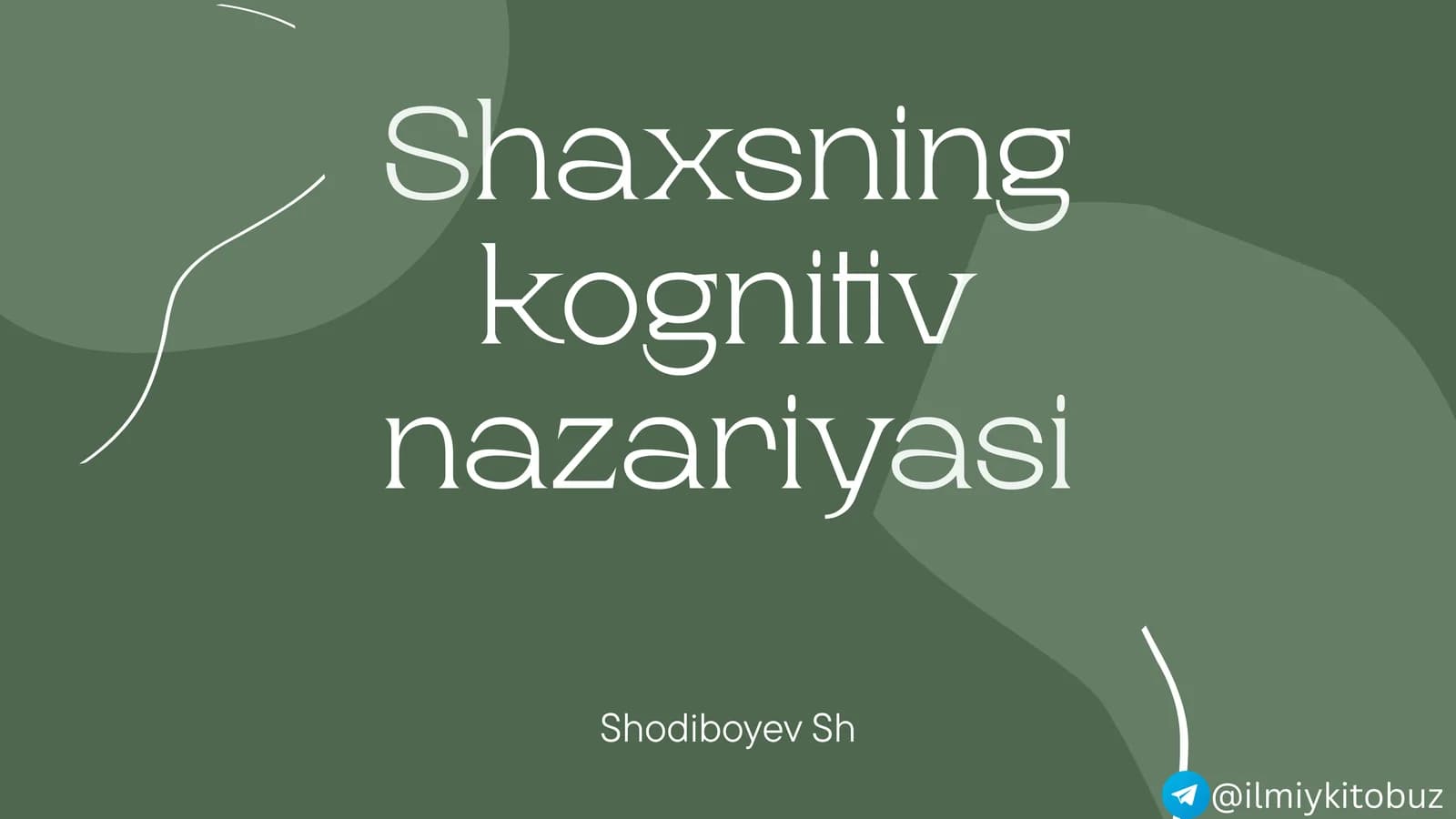 Shaxsning kognitiv nazariyasi