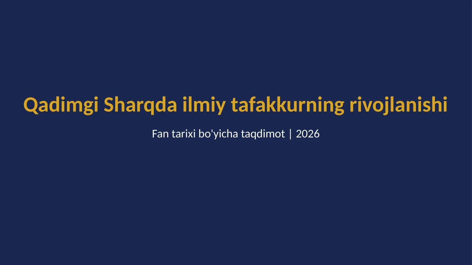 Qadimgi Sharqda ilmiy tafakkurning rivojlanishi