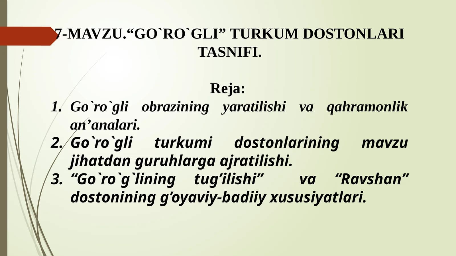 “GO`RO`GLI” TURKUM DOSTONLARI TASNIFI