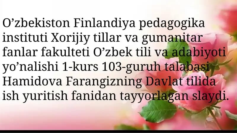 Davlat tilida ish yuritish fanidan tayyorlagan slayd