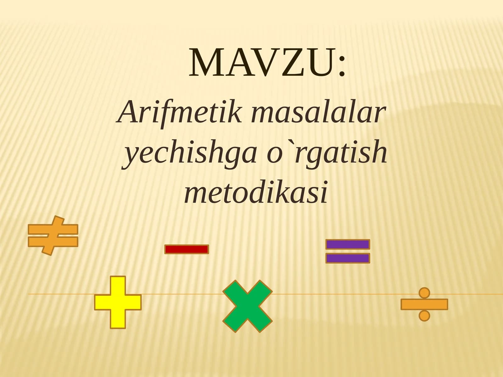 Arifmetik masalalari yechishga o'rgatish metodikasi