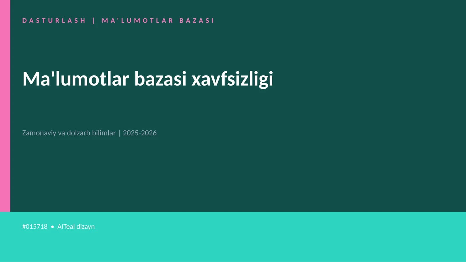 Ma'lumotlar bazasi xavfsizligi