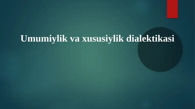 Umumiylik va xususiylik dialektikasi