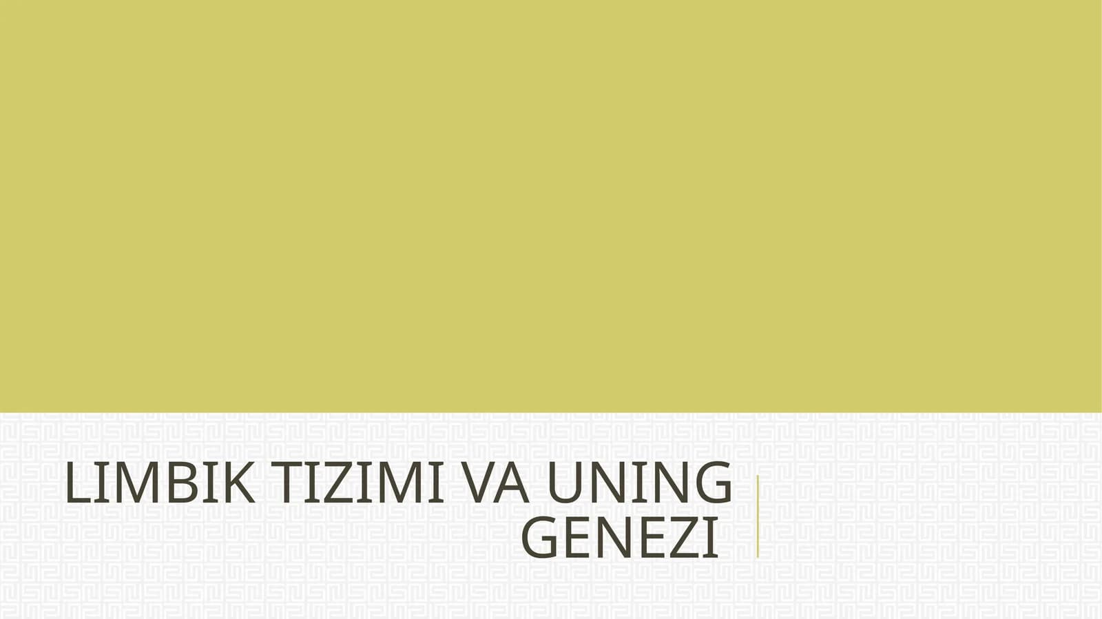 LIMBIK TIZIMI VA UNING GENEZI