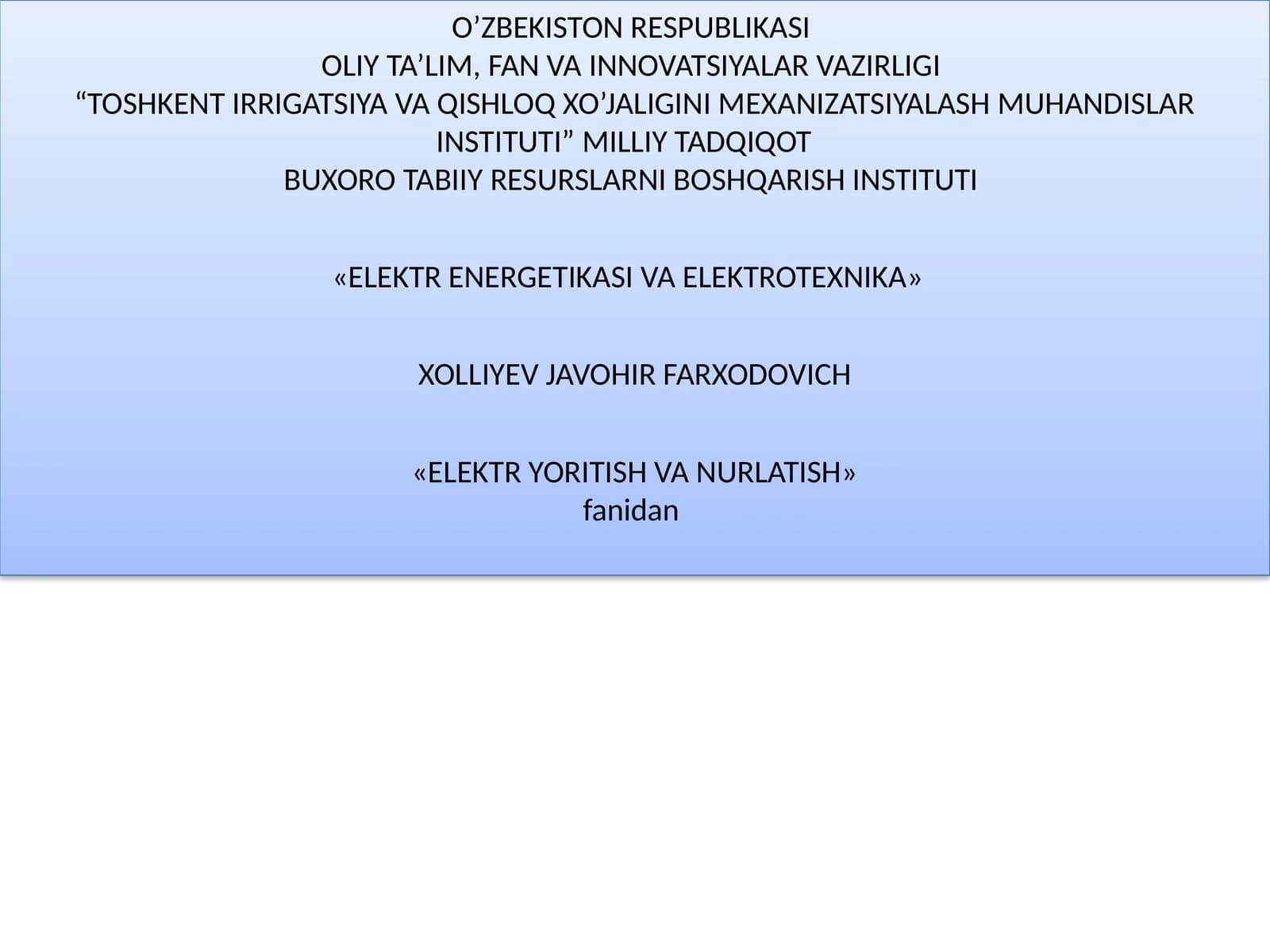 ELEKTR YORITISH VA NURLATISH