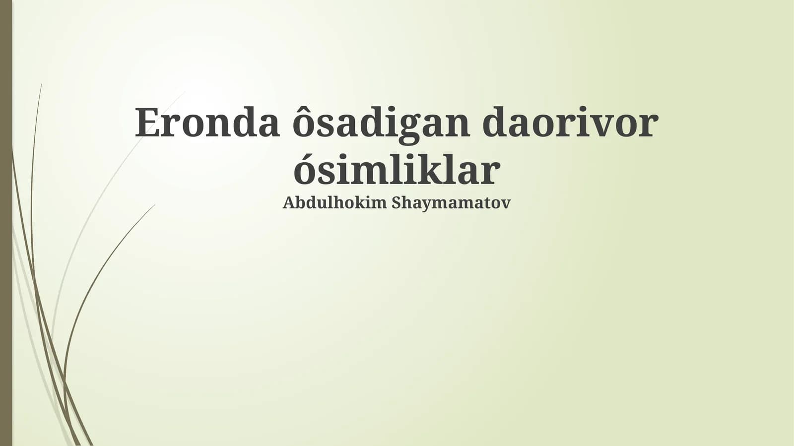 Eronda ôsadigan daorivor ósimliklar