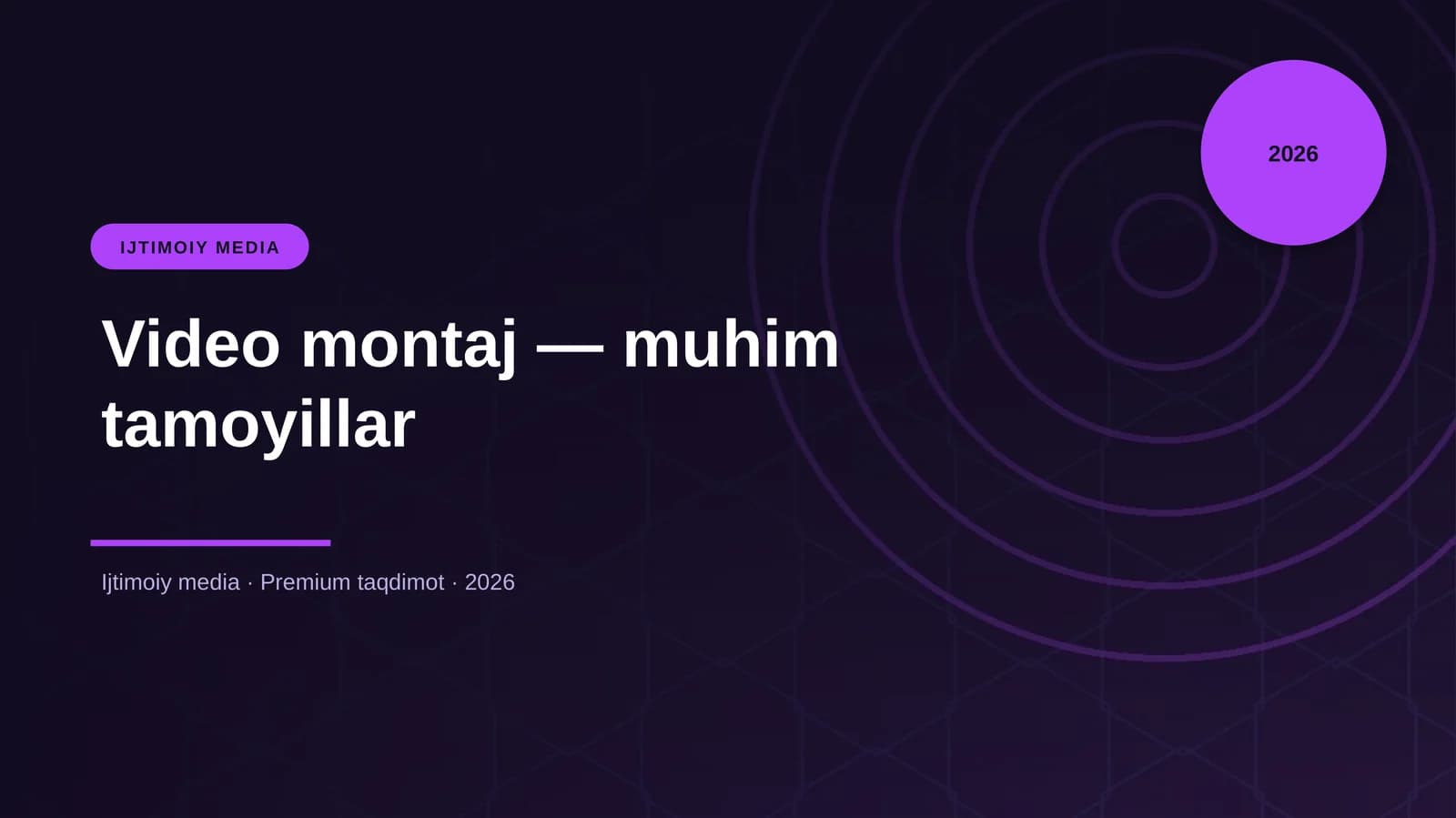 Video montaj — muhim tamoyillar
