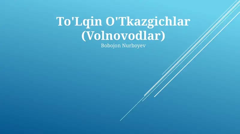 To'Lqin O'Tkazgichlar (Volnovodlar)