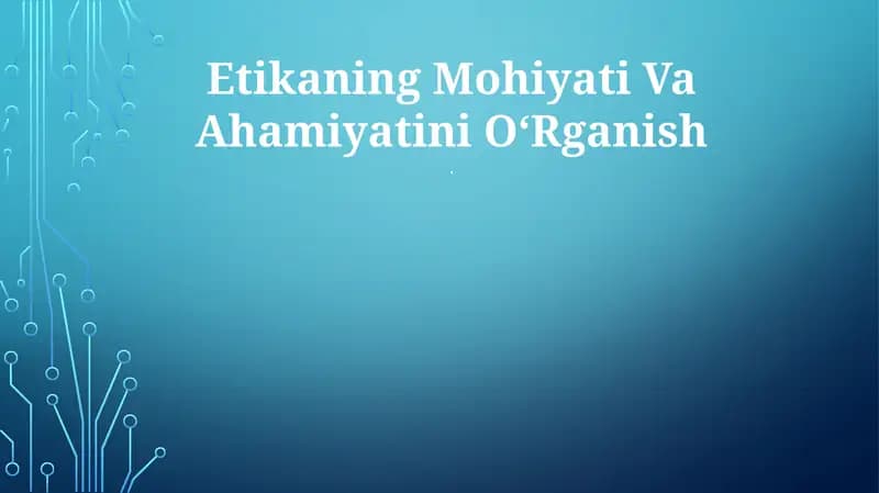 Etikaning Mohiyati Va Ahamiyatini O‘Rganish