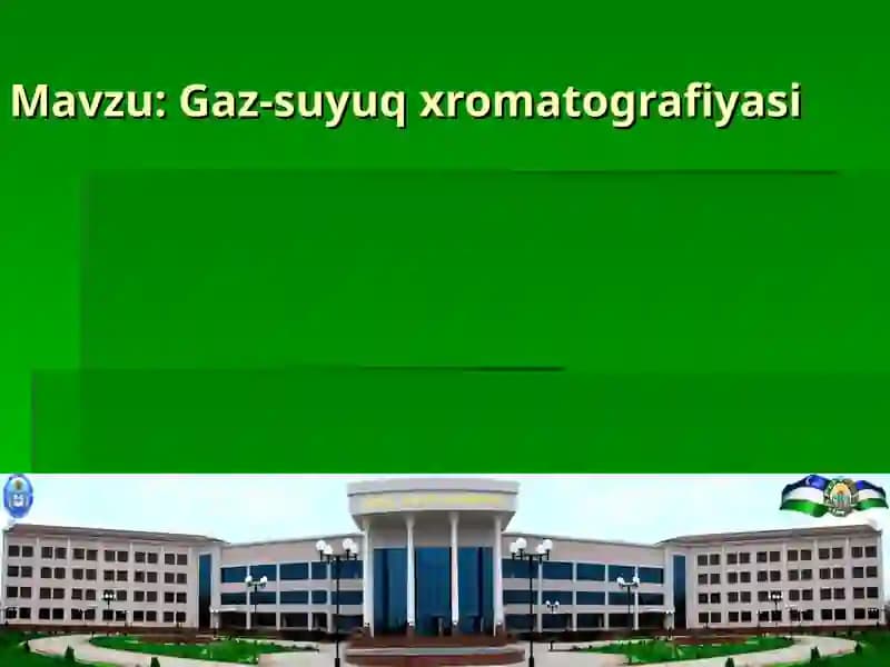 Gaz-suyuq xromatografiyasi