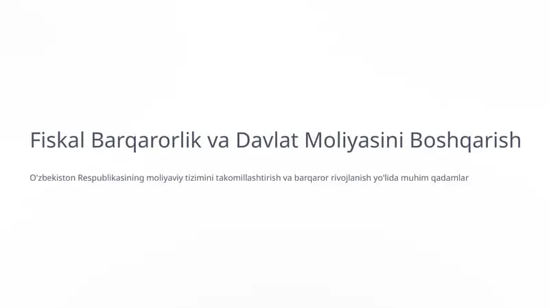Fiskal Barqarorlik va Davlat Moliyasini Boshqarish