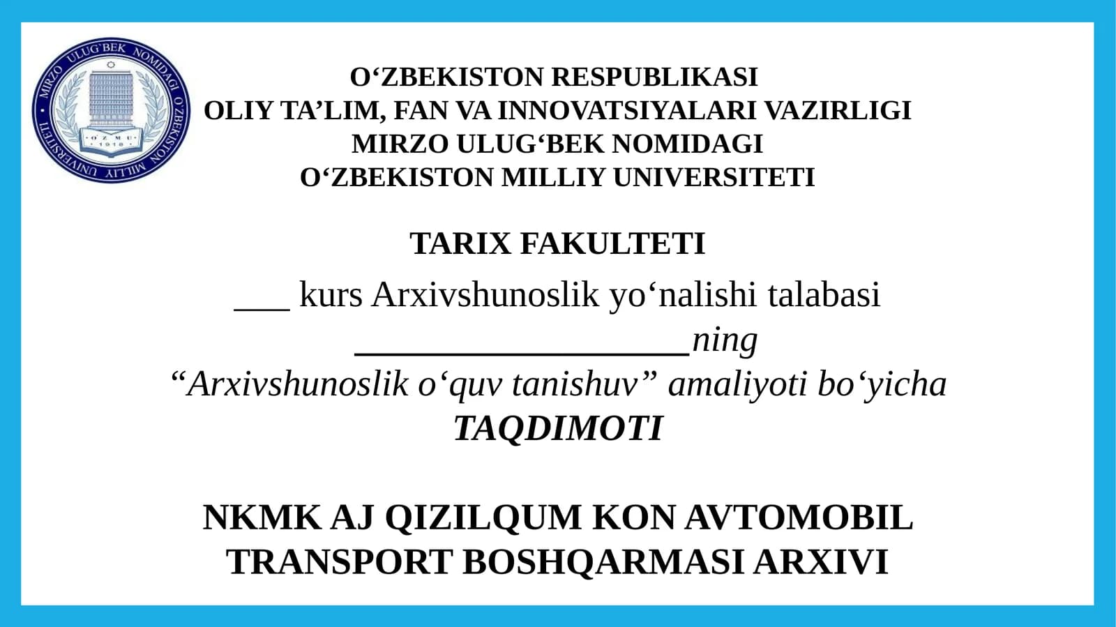 NKMK AJ QIZILQUM KON AVTOMOBIL TRANSPORT BOSHQARMASI ARXIVI