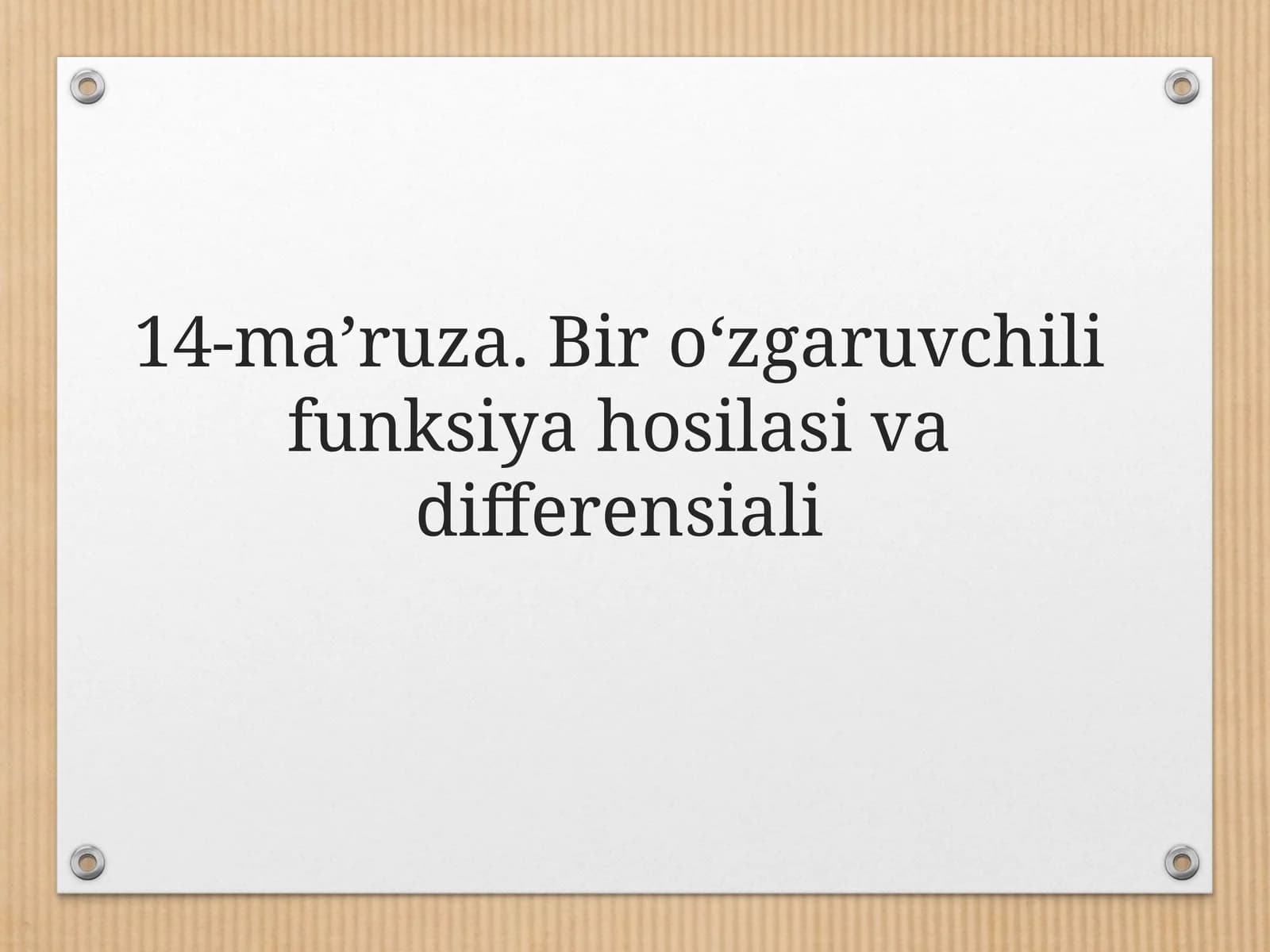 Bir o‘zgaruvchili funksiya hosilasi va differensiali