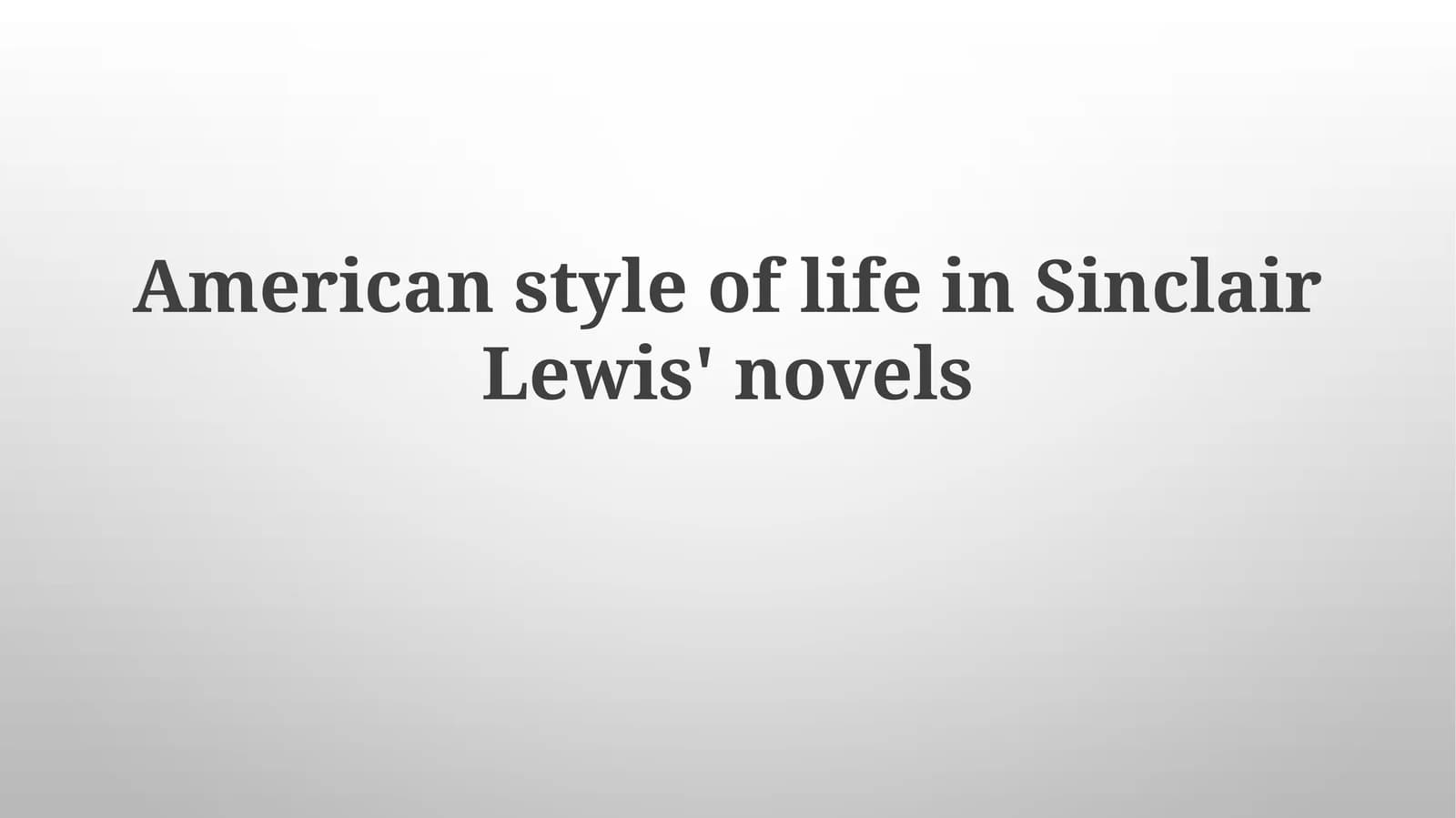Sinclar Lewis' Novellari Amerika hayoti
