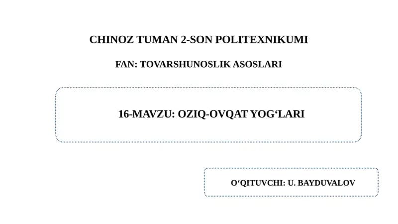 O‘ZIQ-OVQAT YOG‘LARI