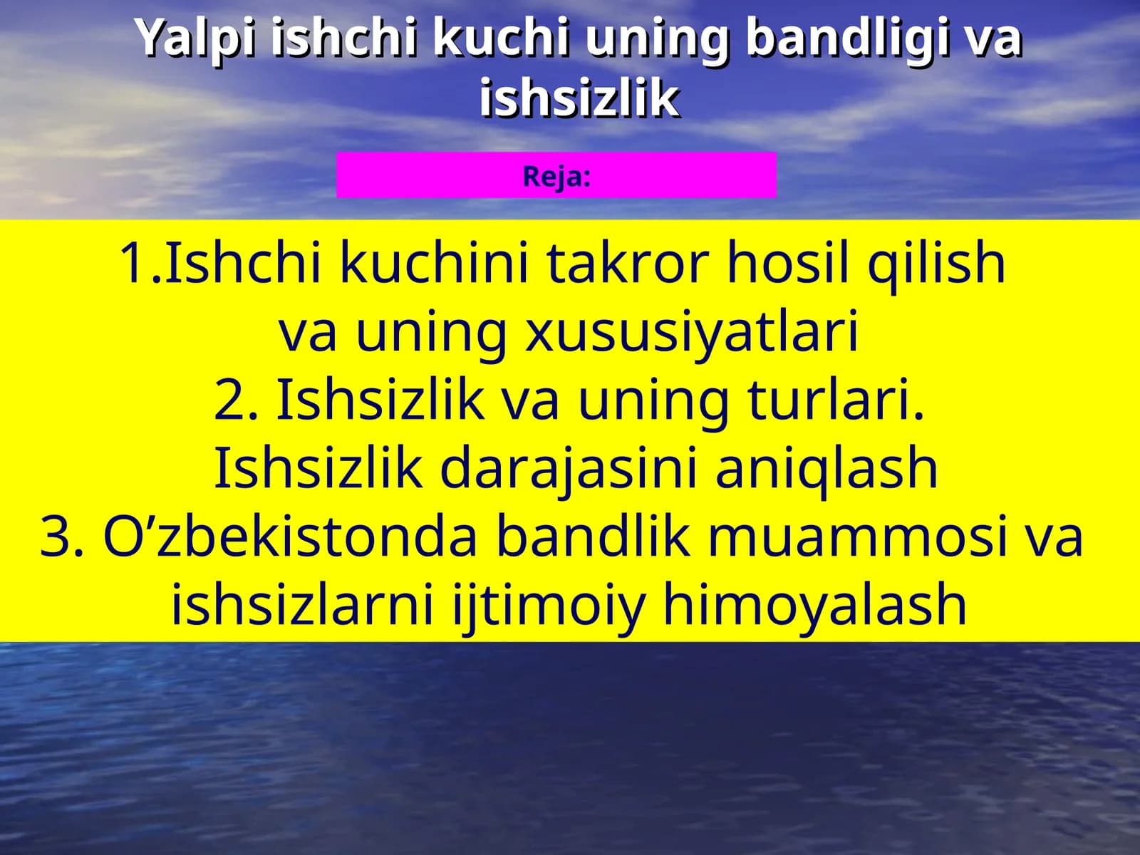 Yalpi ishchi kuchi uning bandligi va ishsizlik