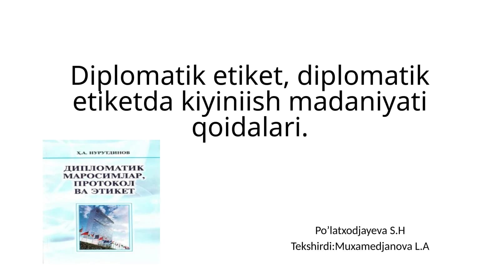 Diplomatik etiket, diplomatik etiketda kiyiniish madaniyati qoidalari