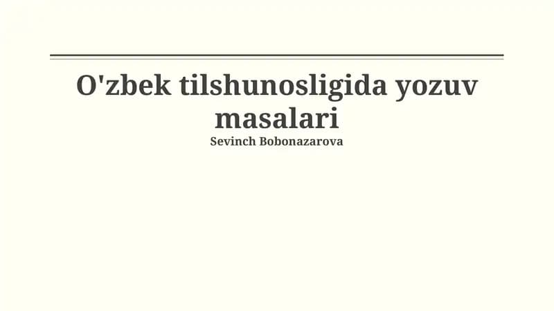 O'zbek tilshunosligida yozuv masalari