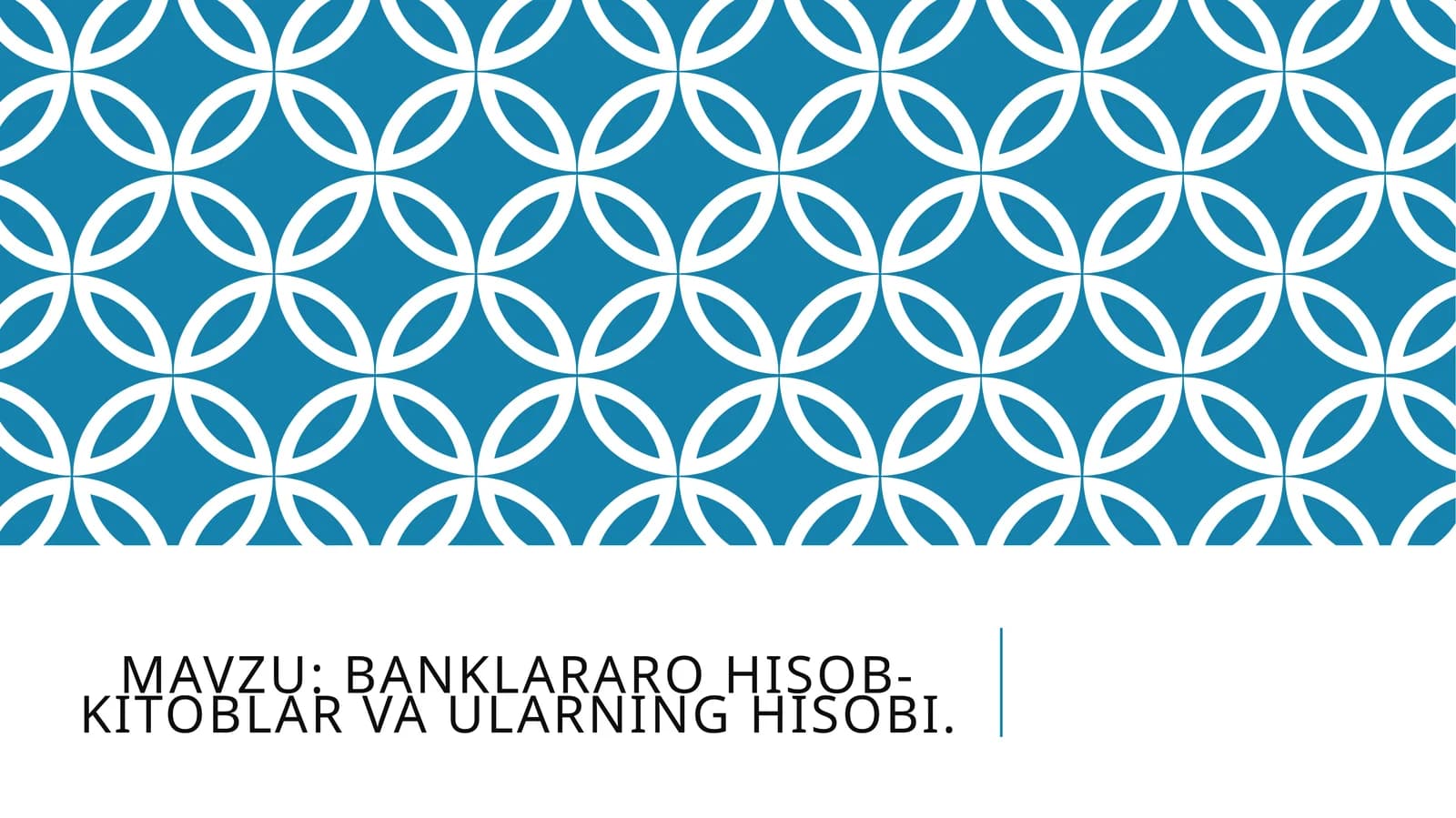 Banklararohisob-kitoblartizimivauningahamiyati
