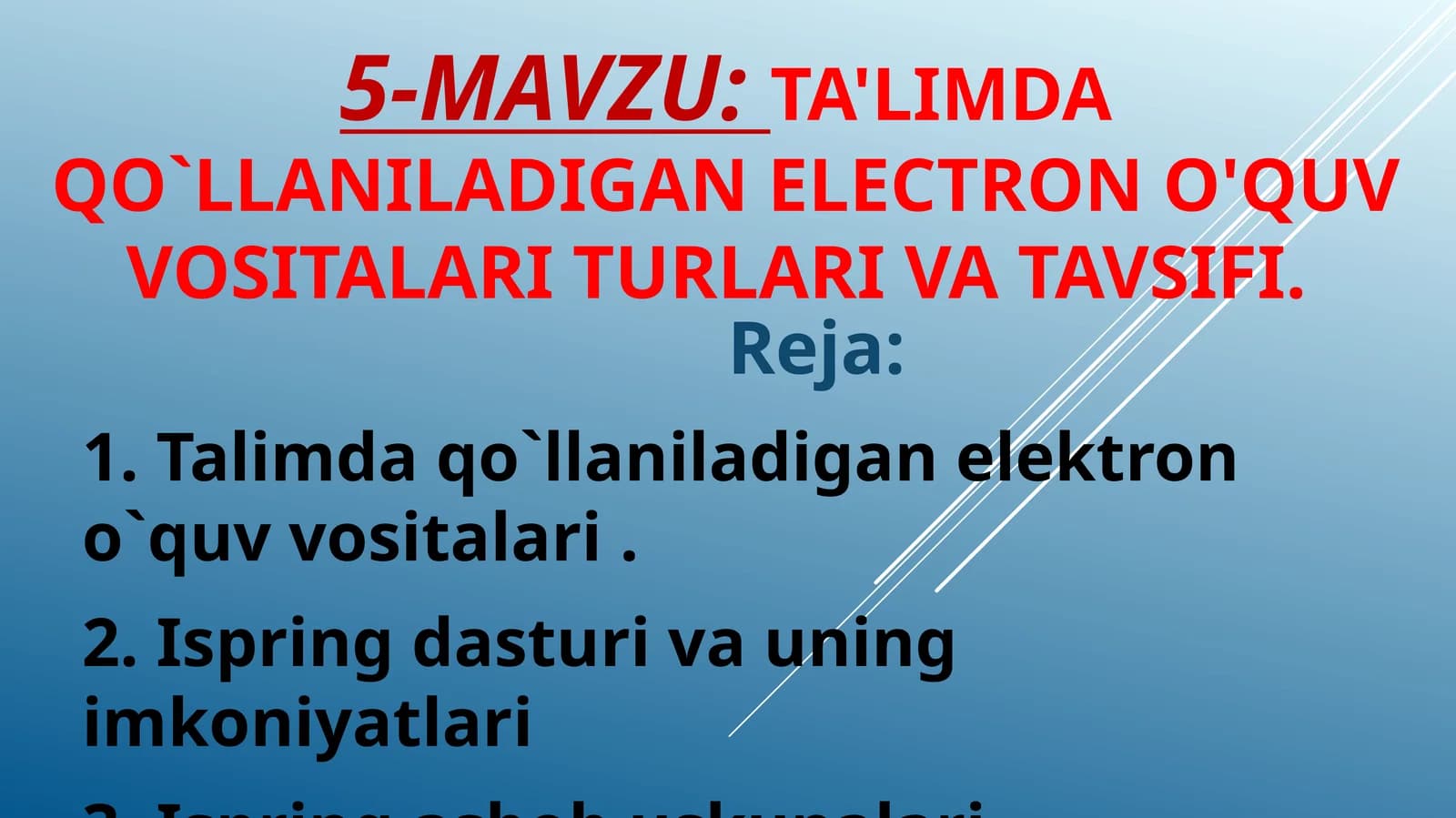 TA'LIMDA QO`LLANILADIGAN ELECTRON O'QUV VOSITALARI TURLARI VA TAVSIFI