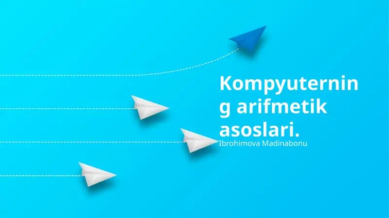 Kompyuterning arifmetik asoslari