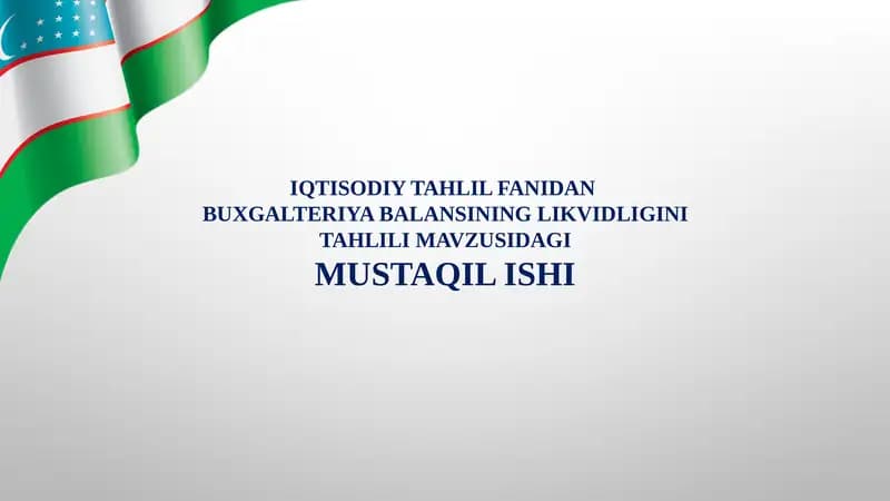 Buxgalteriya balansining likvidligini tahlili