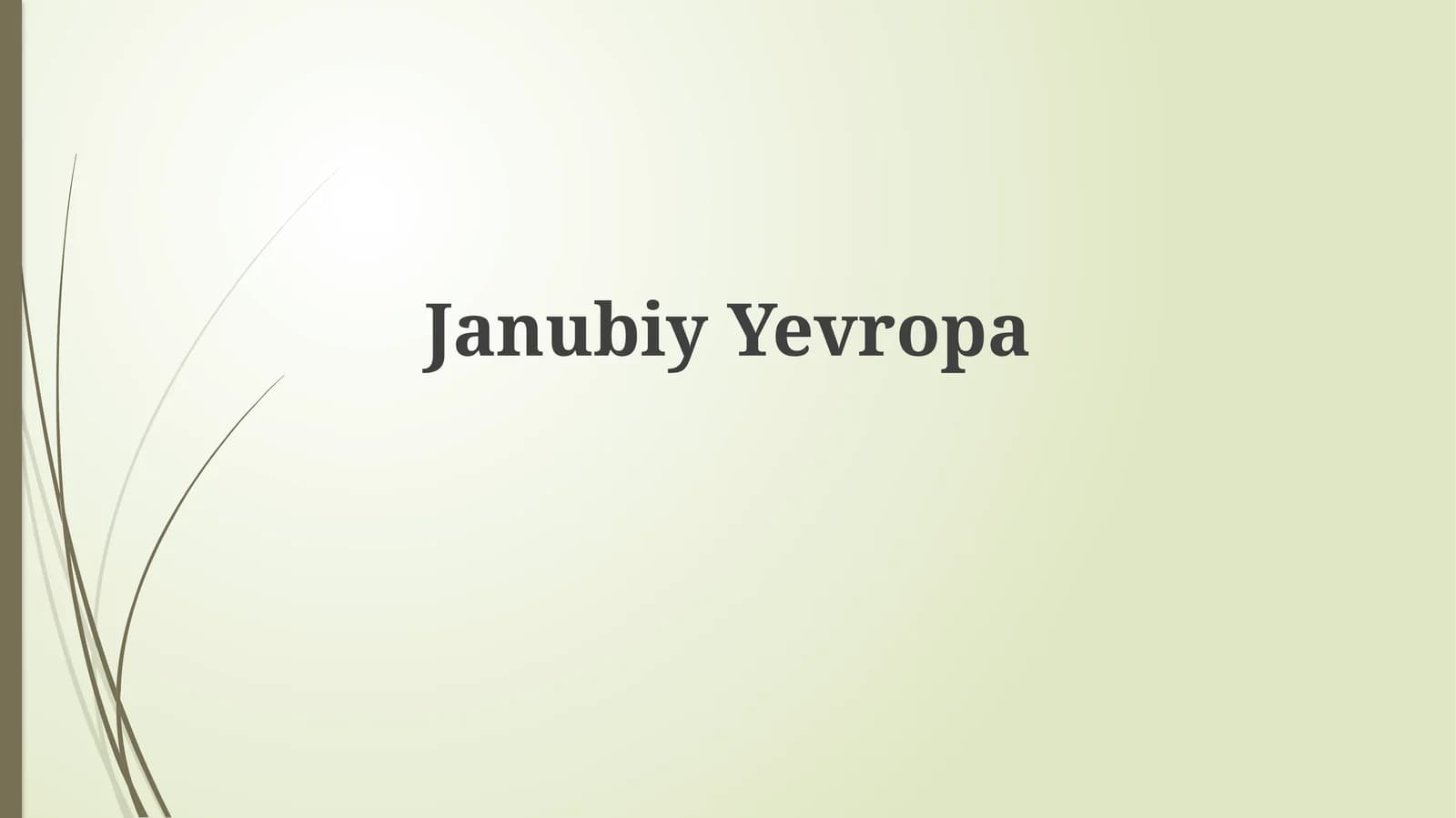 Janubiy Yevropaning Geografiyasi
