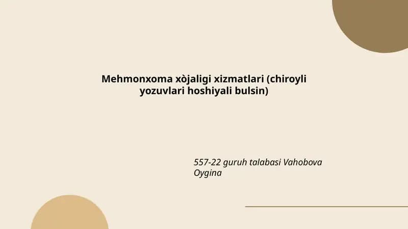 Mehmonxoma xòjaligi xizmatlari (chiroyli yozuvlari hoshiyali bulsin)