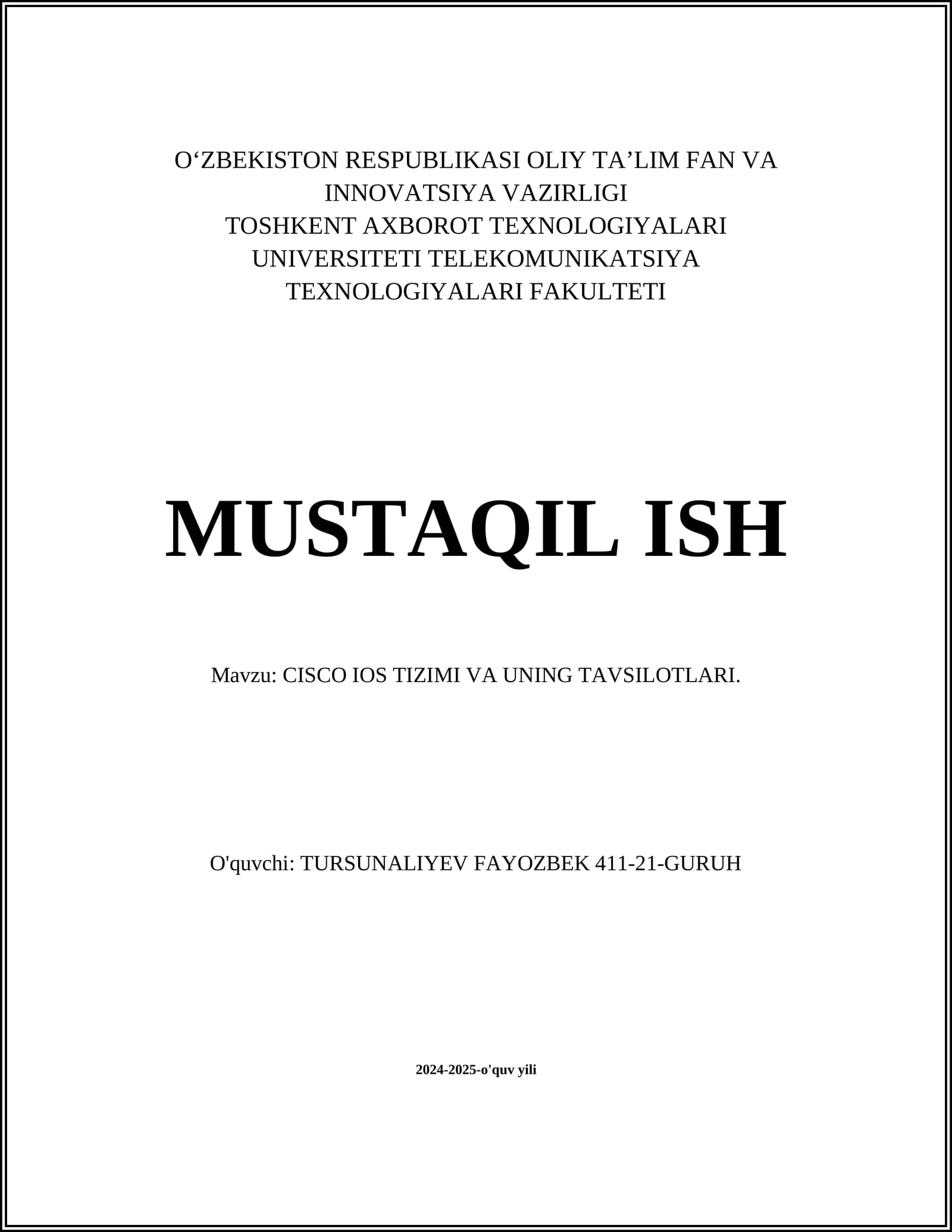 Cisco IOS Tizimi va uning Tavsiyotlari
