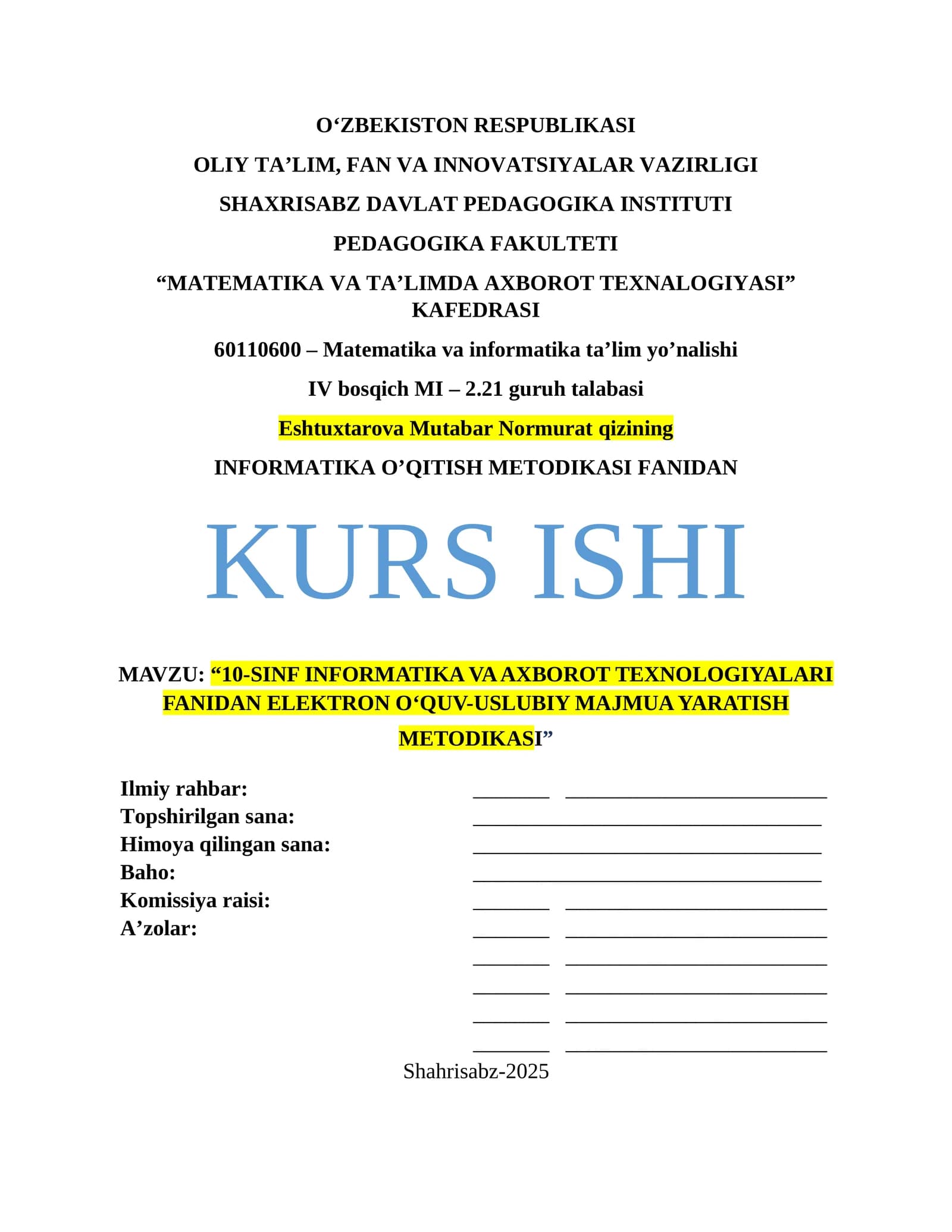 INFORMATIKA O’QITISH METODIKASI FANIDAN KURS ISHI