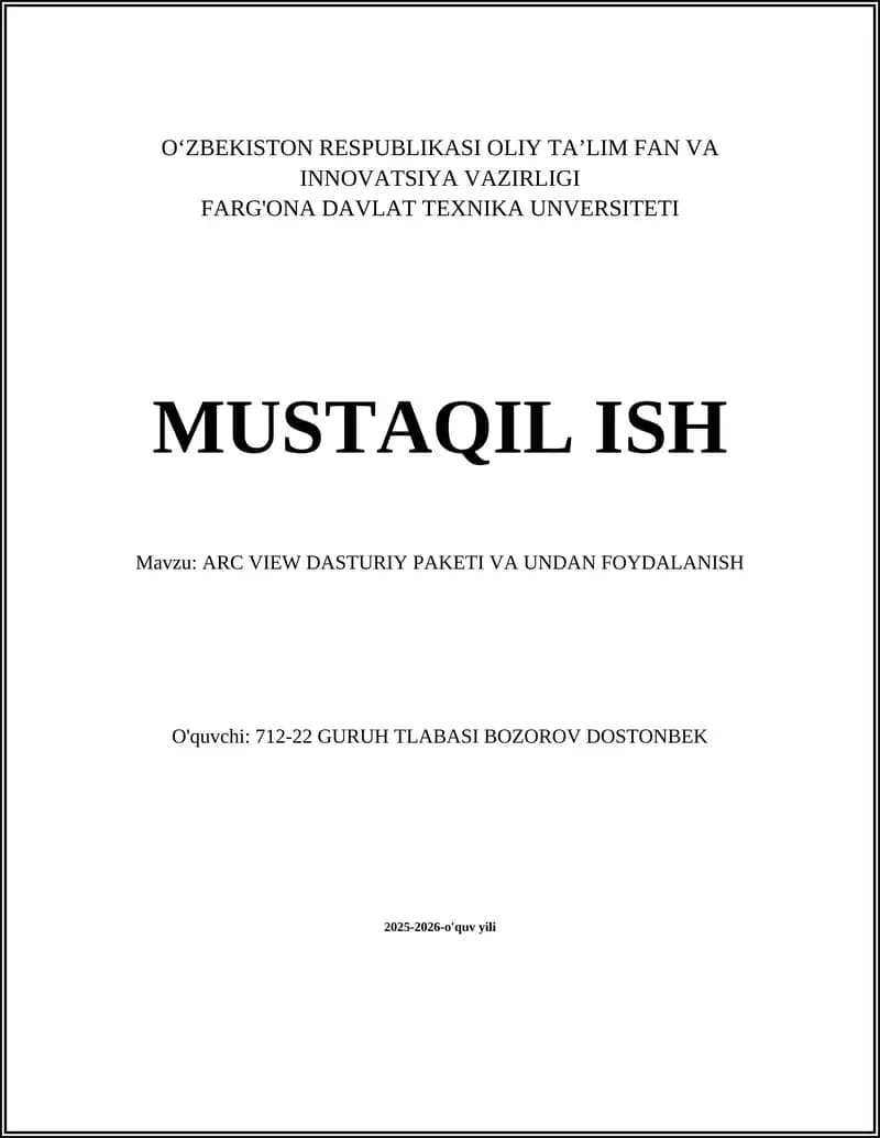 ARC VIEW DASTURIY PAKETI VA UNDAN FOYDALANISH