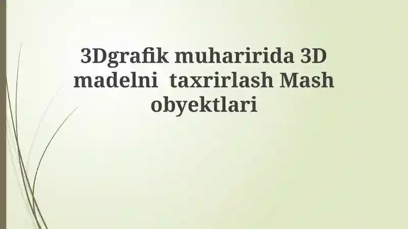 Mesh obyekti va uning tuzilishi