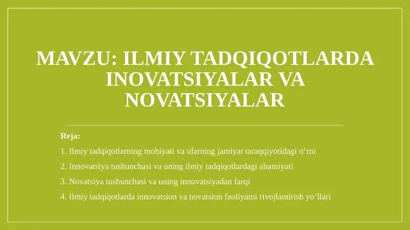 Ilmiy tadqiqotlarda inovatsiyalar va novatsiyalar