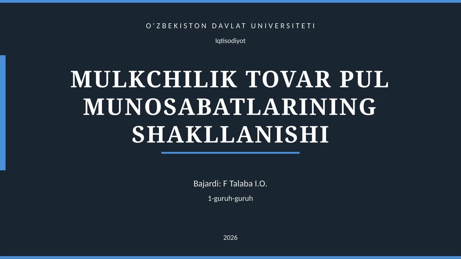 MULKCHILIK TOVAR PUL MUNOSABATLARINING SHAKLLANISHI
