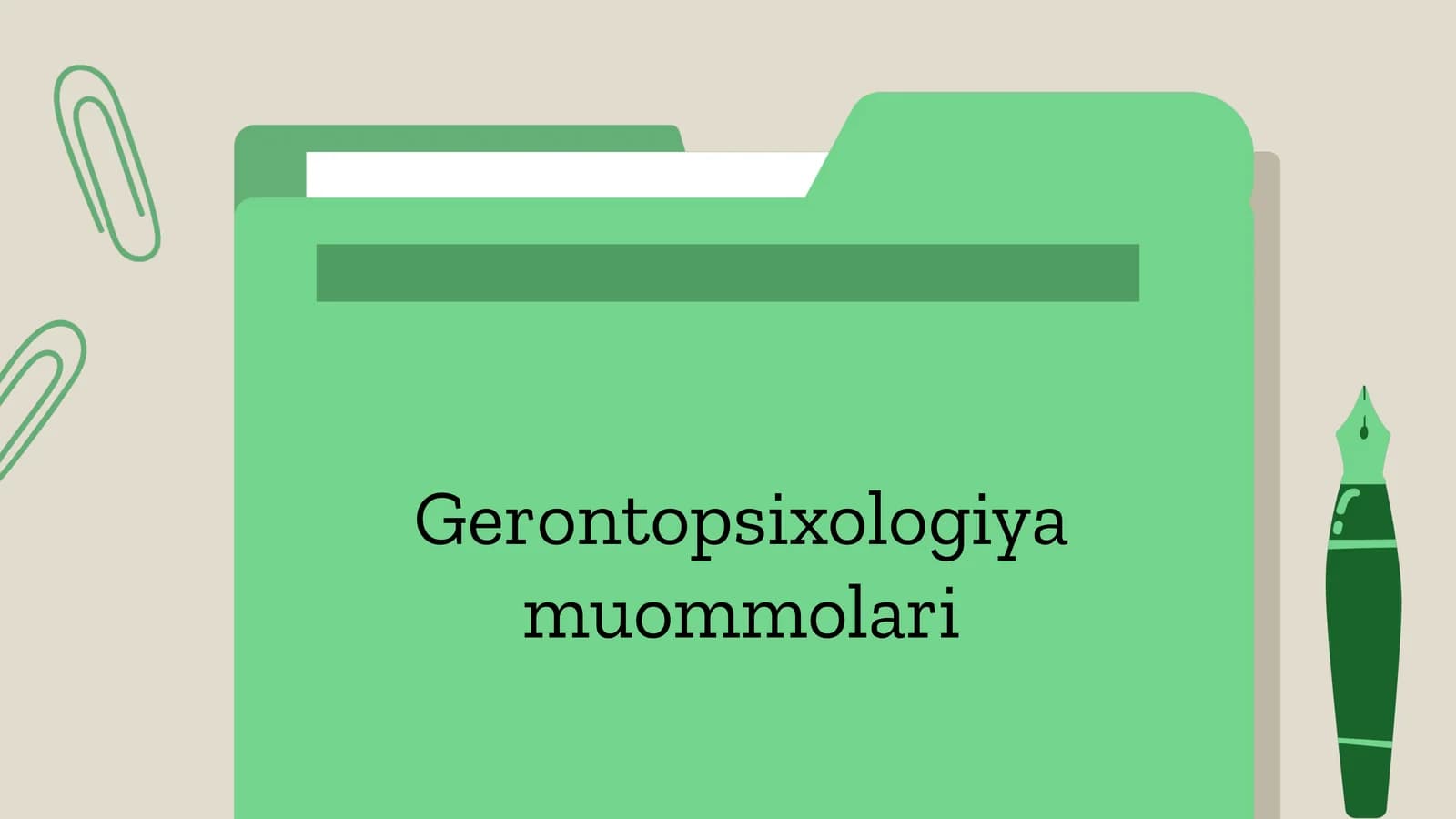 Gerontopsixologiya muommolari