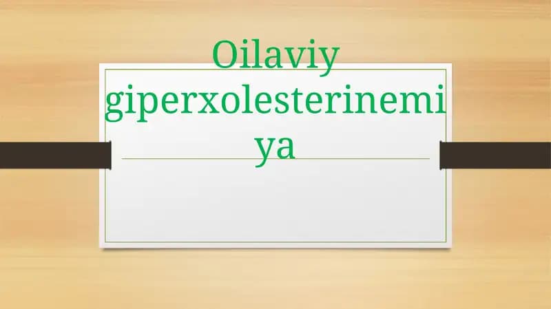 Oilaviy giperxolesterinemiya