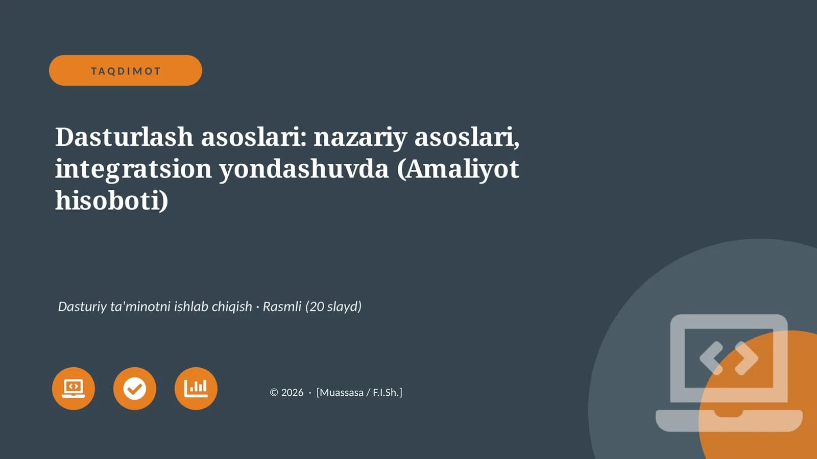 Dasturlash asoslari: nazariy asoslari, integratsion yondashuvda
