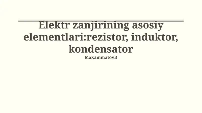 Elektr zanjirining asosiy elementlari
